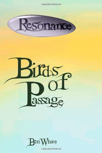 Resonance: Birds of Passage