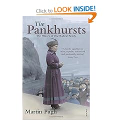 The Pankhursts: The History of One Radical Family