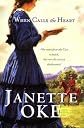 When Calls the Heart   [WHEN CALLS THE HEART] [Paperback]