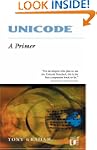 Unicode: A Primer