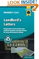 Landlord's Letters: Plugging the Communication Gap Between Landlords and Tenants for Successful Property Lettings (Property Series)