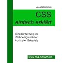 CSS einfach erkl�rt - Eine Einf�hrung ins Webdesign anhand konkreter Beispiele