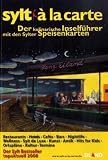 Sylt a la carte 2008: Der kulinarische Inselfuehrer mit den Sylter Speisenkarten. Restaurants, Hotels, Cafes, Bars, Nightlife. Sylt De Luxe, Die Laeden, ... Radtouren, Meerkabarett, Kultur, Termine
