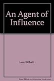 An agent of influence
