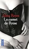 Le carnet de Rose : Suivi Sept nuits et l'exclue