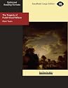 The Tragedy of Pudd'nhead Wilson (EasyRead Large Edition)
