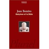 Babylone et la Biblepar Jean Bott�ro