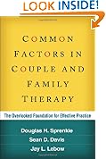 Common Factors in Couple and Family Therapy: The Overlooked Foundation for Effective Practice