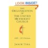 The Organization of the United Methodist Church: 2009-2012 Edition