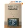 The Columbia History of American Television (Columbia Histories of Modern American Life)