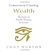 Consciously Creating Wealth - The Secret for Wealth, Wisdom, & Success by Cody Horton