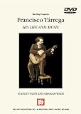 DVD : Mel Bay presents Francisco Tarrega: His Life and Music