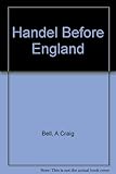 Handel before England