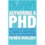 Authoring a PhD Thesis: How to Plan, Draft, Write and Finish a Doctoral Dissertation