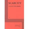 Scarcity - Acting Edition
