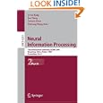 Neural Information Processing: 13th International Conference,... by Irwin King, Jun Wang, Laiwan Chan, and DeLiang Wang