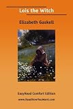 Lois the Witch (Hesperus Classics)