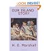 Our Island Story