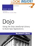 Dojo: Using the Dojo JavaScript Libra...