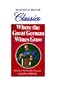 Where the Great German Wines Grow: A Guide to the Leading Vineyards (Hastings House Classics Series)