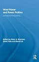 Wind Power and Power Politics (Routledge Studies in Science, Technology & Society) (Routledge Studies in Science, Technology and Society)