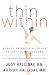 Thin Within: A Grace-oriented Approach to Lasting Weight Loss