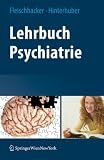 Lehrbuch Psychiatrie (German Edition)
