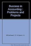 Success in accounting and costing : problems and projects