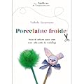 Porcelaine froide