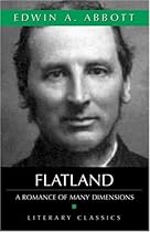 Flatland: A Romance of Many Dimensions