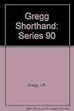 Gregg shorthand, series 90