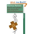 Krank und pleite?: Das deutsche Gesundheitssystem (suhrkamp taschenbuch)
