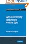 Syntactic Theory in the High Middle Ages: Modistic Models of Sentence Structure (Cambridge Studies in Linguistics)