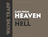 Cars From Heaven Cars From Hell
