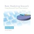 Basic Marketing Research Using Microsoft Excel Data Analysis (2nd Edition)