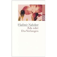 Ada oder Das Verlangen: Aus den Annalen einer Familie