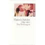 Ada oder Das Verlangen: Aus den Annalen einer Familie