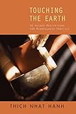 Touching the earth : 46 guided meditations for mindfulness practice
