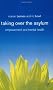 Taking Over the Asylum: Empowerment and Mental Health