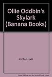 Ollie Oddbin's skylark