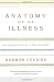 Anatomy of an Illness as Perceived by the Patient