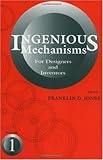 Ingenious Mechanisms for Designers and Inventors (Ingenious Mechanisms for Designers & Inventors)