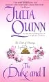 The Duke and I (Bridgerton Series, Book 1)