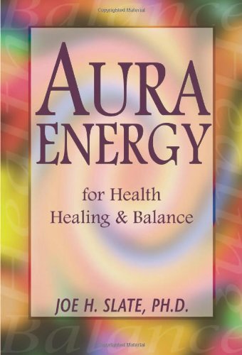 aura energy for health healing and balance