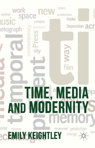 Time, Media and Modernity