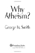 Why Atheism?