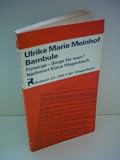 Bambule - F&uuml;rsorge - Sorge f&uuml;r wen? - Ulrike Marie Meinhof
