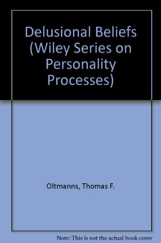 delusional beliefs wiley series on personality processes