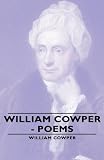 William Cowper - Poems