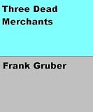 Underworld - Three Dead Merchants